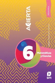 MATEMATICAS Y CIENCIAS SABERES 6 ACIERTA PRIMARIA