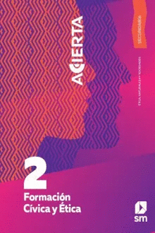 FORMACION CIVICA Y ETICA 2 ACIERTA SECUNDARIA