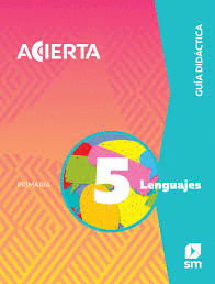 LENGUAJES 5 ACIERTA PRIMARIA