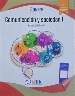 COMUNICACION Y SOCIEDAD 1 NEM