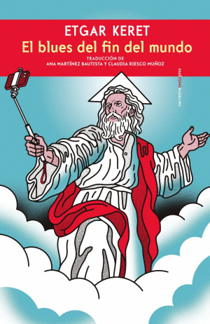 EL BLUES DEL FIN DEL MUNDO