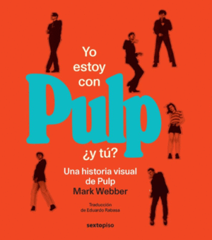 YO ESTOY CON PULP, �Y TU?