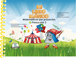 MI LIBRO MAGICO 3 MATEMATICAS POR PROYECTOS  PREESCOLAR