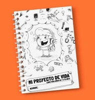 MI PROYECTO DE VIDA LIBRO PARA NIOS DE 7 A 12 AOS