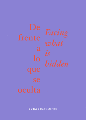 DE FRENTE A LO QUE SE OCULTA
