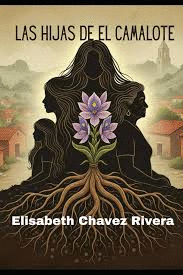 LAS HIJAS DE EL CAMALOTE