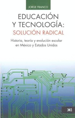 EDUCACION Y TECNOLOGIA SOLUCION RADICAL