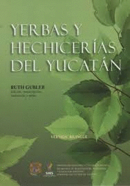 YERBAS Y HECHICERIAS DEL YUCATAN