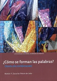 COMO SE FORMAN LAS PALABRAS