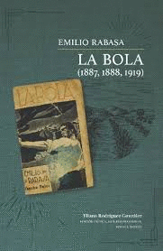 LA BOLA (1887 1888 1919)