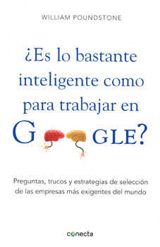 ES LO BASTANTE INTELIGENTE COMO PARA TRABAJAR EN GOOGLE