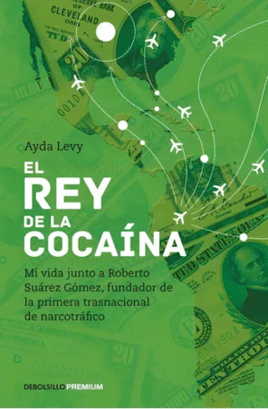EL REY DE LA COCAINA