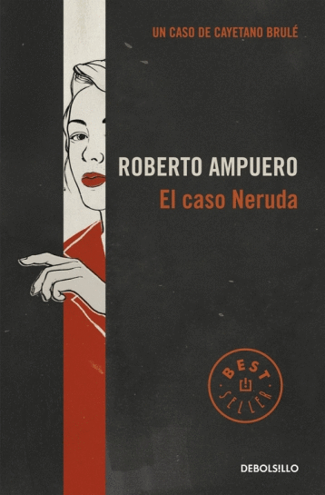 CASO NERUDA EL