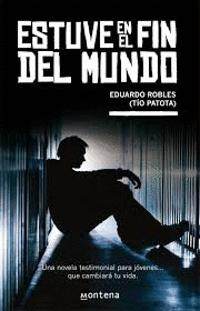 ESTUVE EN EL FIN DEL MUNDO