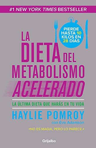 LA DIETA DEL METABOLISMO ACELERADO