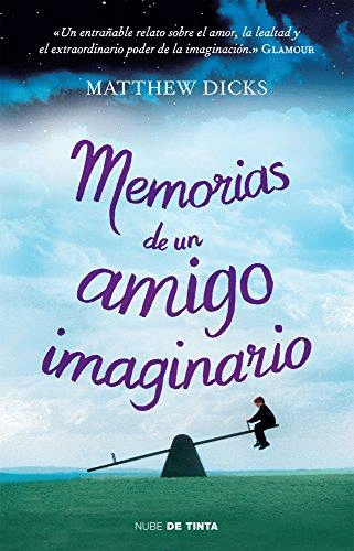 MEMORIAS DE UN AMIGO IMAGINARIO