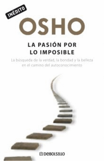 LA PASION POR LO IMPOSIBLE
