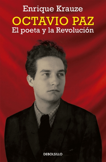 OCTAVIO PAZ EL POETA Y LA REVOLUCION