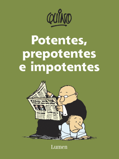 POTENTES PREPOTENTES E IMPOTENTES