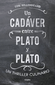 UN CADAVER ENTRE PLATO Y PLATO