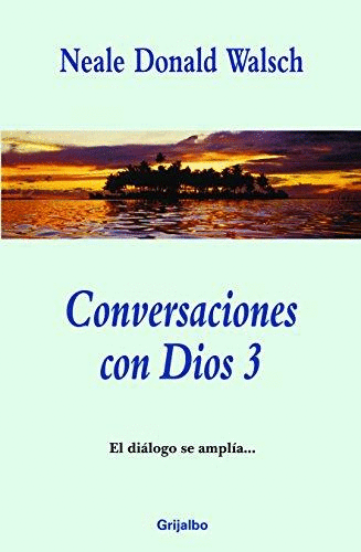 CONVERSACIONES CON DIOS 3