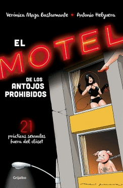 MOTEL DE LOS ANTOJOS PROHIBIDOS EL