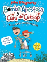 BOMBA APESTOSA Y CARA DE CATSUP 1