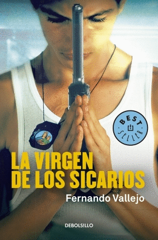 VIRGEN DE LOS SICARIOS LA