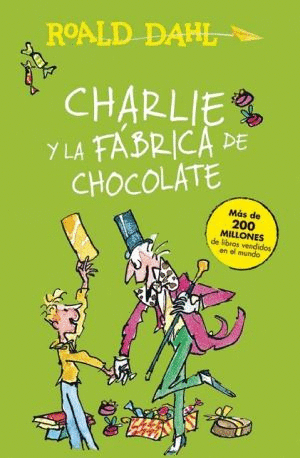 CHARLIE Y LA FABRICA DE CHOCOLATE