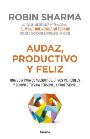 AUDAZ PRODUCTIVO Y FELIZ