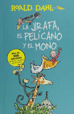 LA JIRAFA, EL PELICANO Y EL MONO