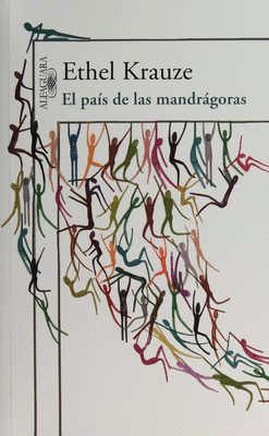 PAIS DE LAS MANDRAGORAS EL