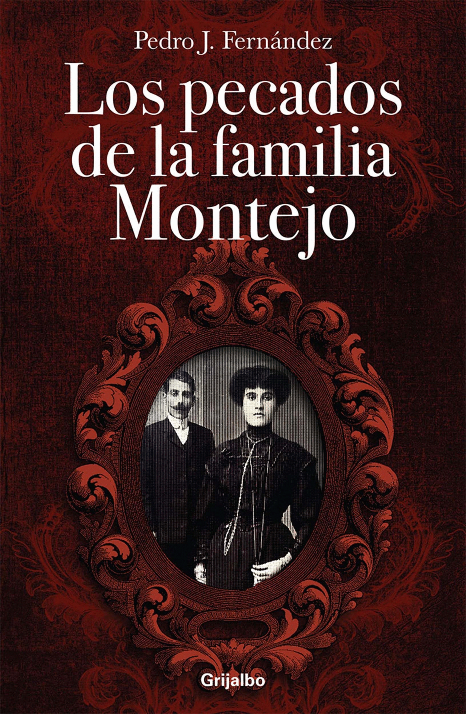 LOS PECADOS DE LA FAMILIA MONTEJO (BOLSILLO)