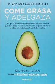 COME GRASA Y ADELGAZA