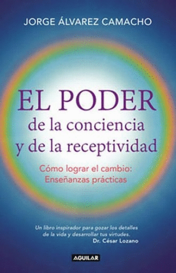 PODER DE LA CONCIENCIA Y DE LA RECEPTIVIDAD EL
