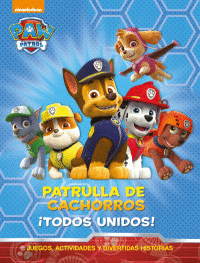 PAW PATROL PATRULLA DE CACHORROS TODOS UNIDOS