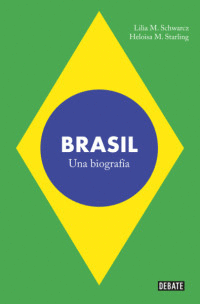 BRASIL UNA BIOGRAFIA