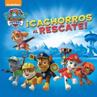 PAW PATROL CACHORROS AL RESCATE