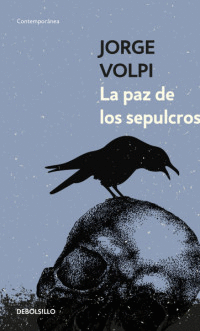 LA PAZ DE LOS SEPULCROS