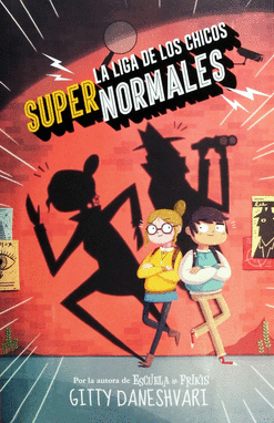 LIGA DE LOS CHICOS SUPERNORMALES LA