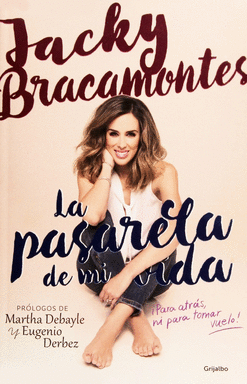 PASARELA DE MI VIDA LA