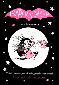 ISADORA MOON VA A LA ESCUELA