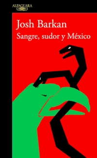 SANGRE SUDOR Y MEXICO