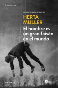 EL HOMBRE ES UN GRAN FAISAN EN EL MUNDO