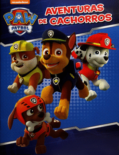 PAW PATROL AVENTURAS DE CACHORROS