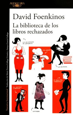 LA BIBLIOTECA DE LOS LIBROS RECHAZADOS