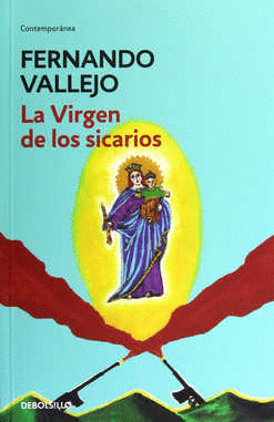 VIRGEN DE LOS SICARIOS LA