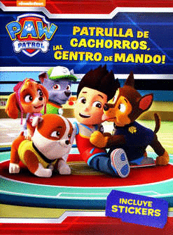 PATRULLA DE CACHORROS AL CENTRO DE MANDO