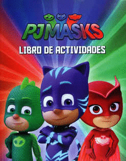 PJ MASKS LIBRO DE ACTIVIDADES