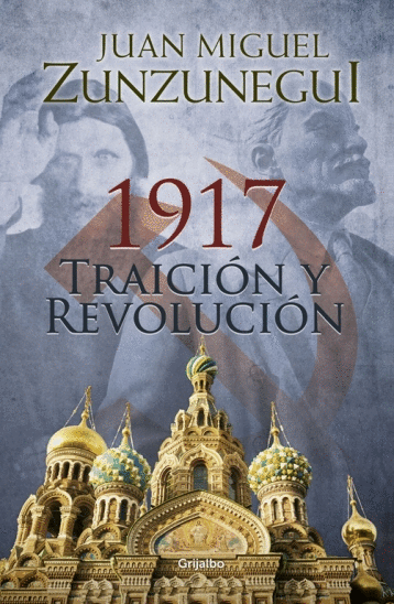 1917 TRAICION Y REVOLUCION